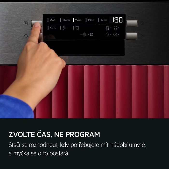 ZVOLTE ČAS, NE PROGRAM Stačí se rozhodnout, kdy potřebujete mít nádobí umyté, a myčka se o to postará