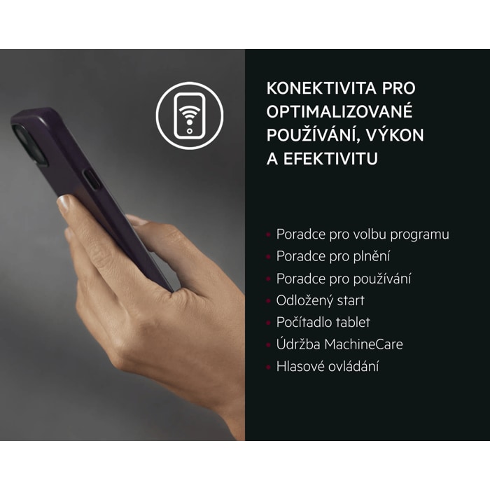 KONEKTIVITA PRO OPTIMALIZOVANÉ POUŽÍVÁNÍ, VÝKON A EFEKTIVITU   Poradce pro volbu programu Poradce pro plnění Poradce pro používání Naplánovaný start Počitadlo tablet Údržba MachineCare Hlasové ovládání