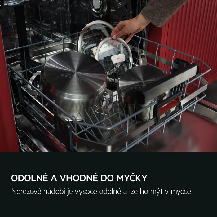ODOLNÉ A VHODNÉ DO MYČKY Nerezové nádobí je vysoce odolné a lze ho mýt v myčce