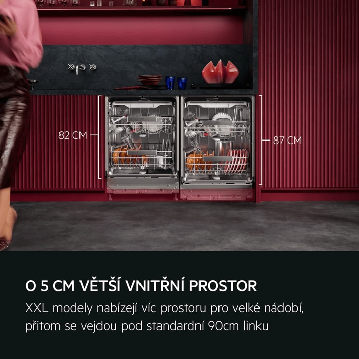 O 5 CM VĚTŠÍ VNITŘNÍ VÝŠKA PRO VÍC PROSTORU XXL modely nabízejí víc prostoru pro velké nádobí, přitom se vejdou pod standardní 90cm linku.